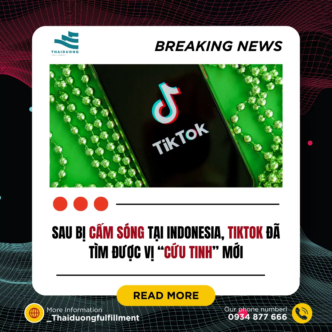 Sau bị cấm sóng tại Indonesia Tiktok đã tìm được vị “cứu tinh” mới